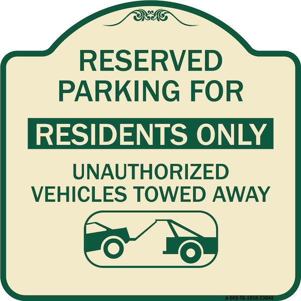 Reserved Parking Reserved Parking for Residents Only Unauthorized Vehicles Towed Away, TG-1818-23042